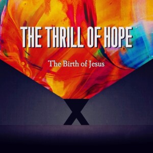 The Thrill of Hope (Matthew Balentine)