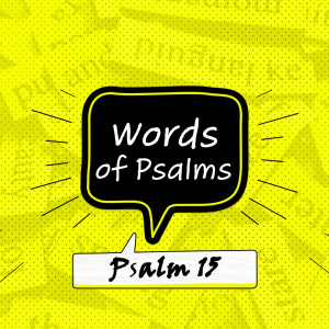 Psalm 15 (Matthew Balentine)
