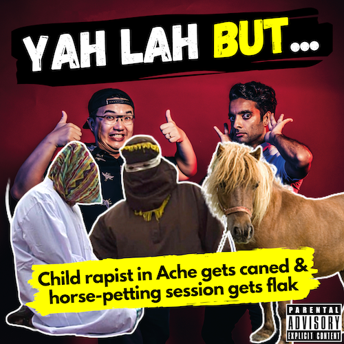 YLB #109 - A child rapist gets whipped 146 times in Aceh & the horse-petting event that got backlash