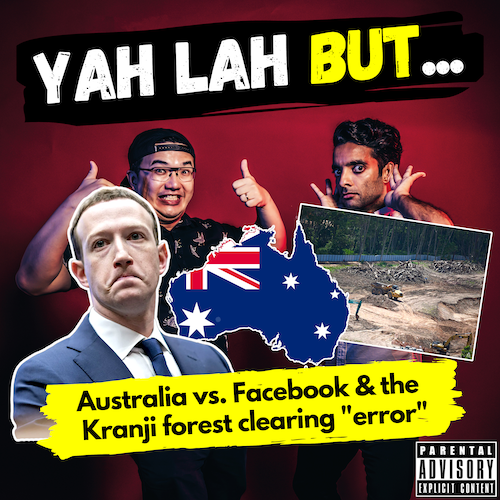 YLB #131 - Australia fights back against Facebook & the Kranji forest clearing screw-up