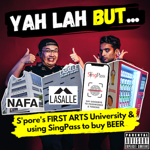 YLB #136 - Singapore’s first ARTS university & SingPass to be used to verify age when buying beer