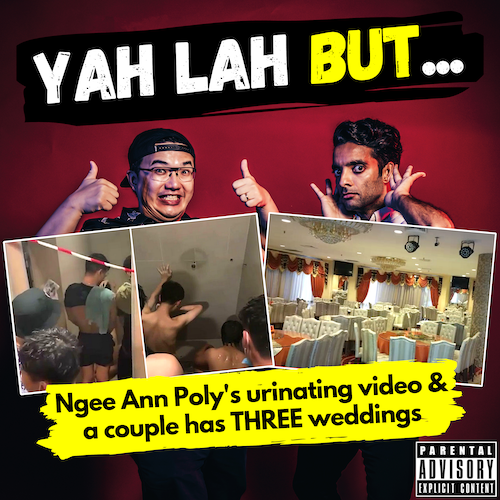 YLB #143 - Ngee Ann poly students urinating on others & the couple in trouble for having THREE Weddings