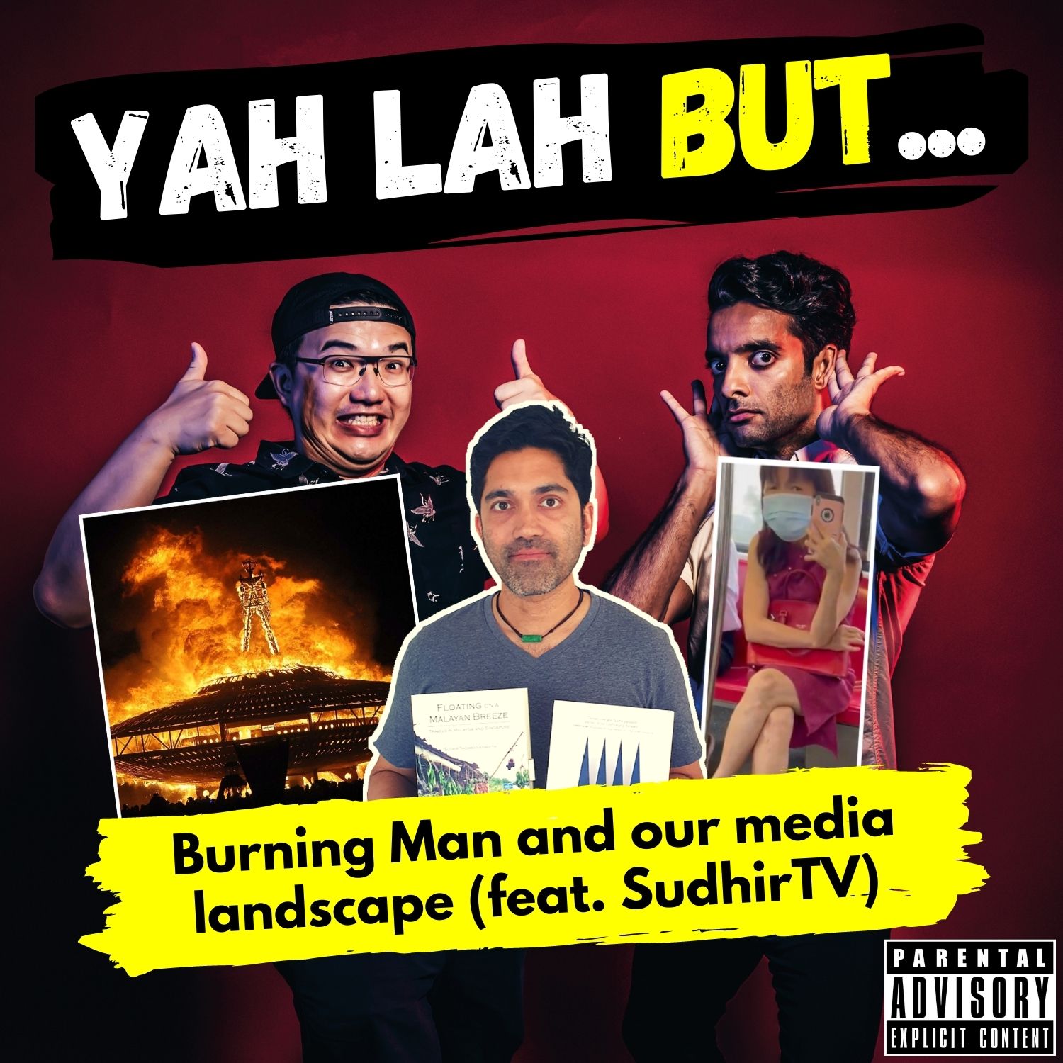 YLB #154 - SudhirTV on Burning Man, the SG Media Landscape and Chinese Privilege