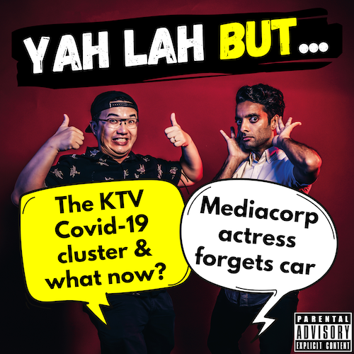 #183 - KTV COVID-19 cluster gets Singapore buzzing & actress Chantalle Ng forgets her car, but why is that on the news??