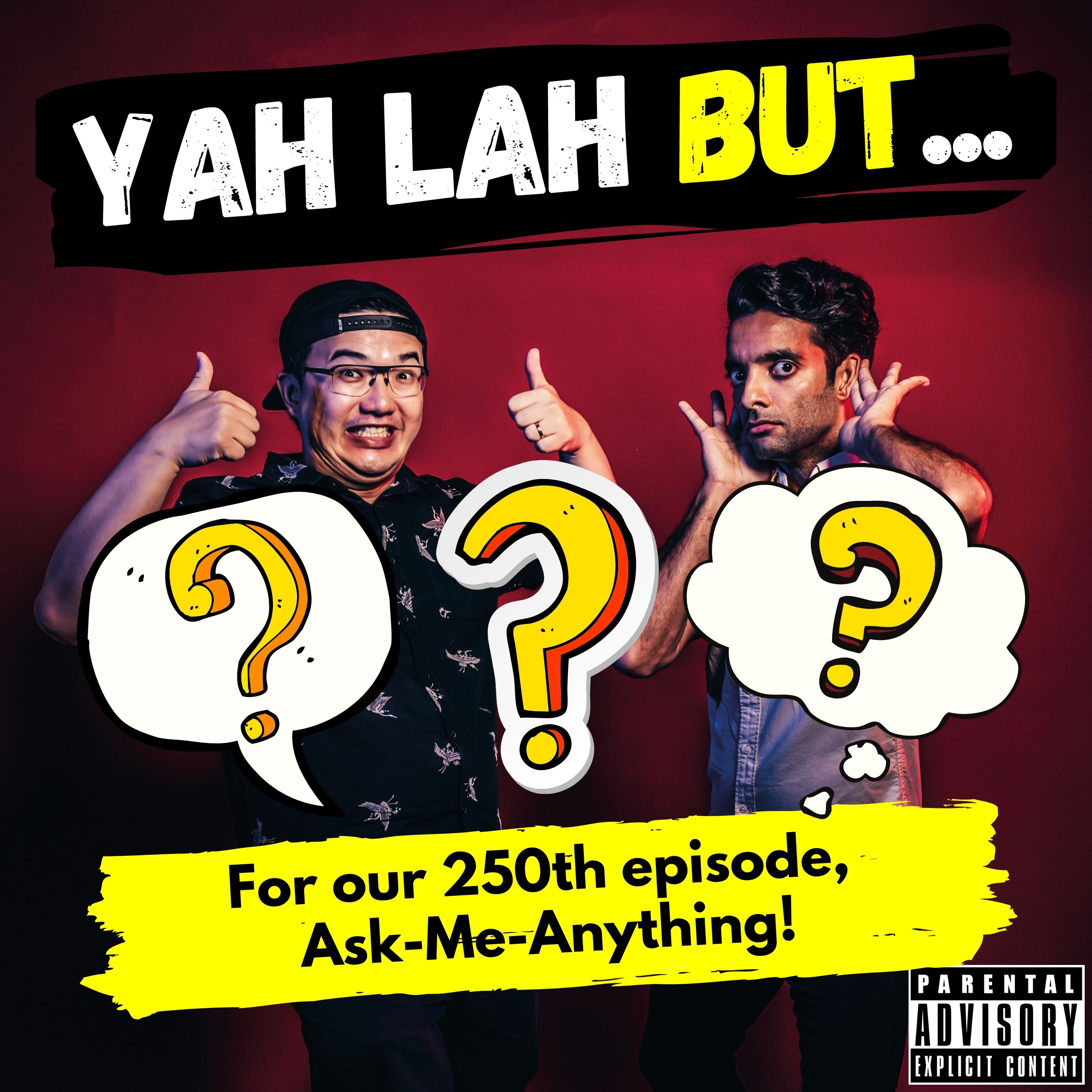 #250 - Another ASK-ME-ANYTHING episode where we answer your BURNING questions