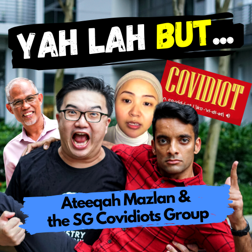 YLB #50 - Is Ateeqah Mazlan innocent and is the SG Covidiots FB Group a good thing?