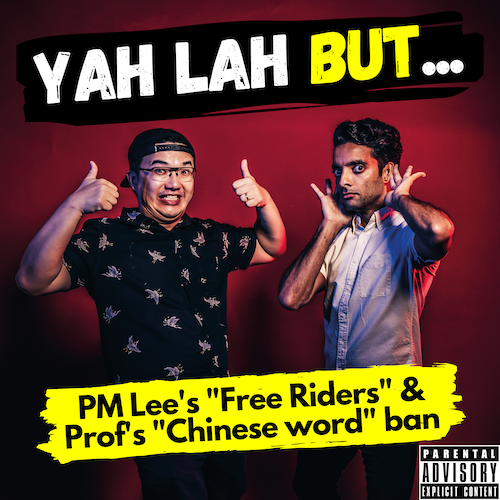 YLB #90 - PM Lee’s “Free Riders” vs Pritam Singh & the Chinese words that got a USC prof banned