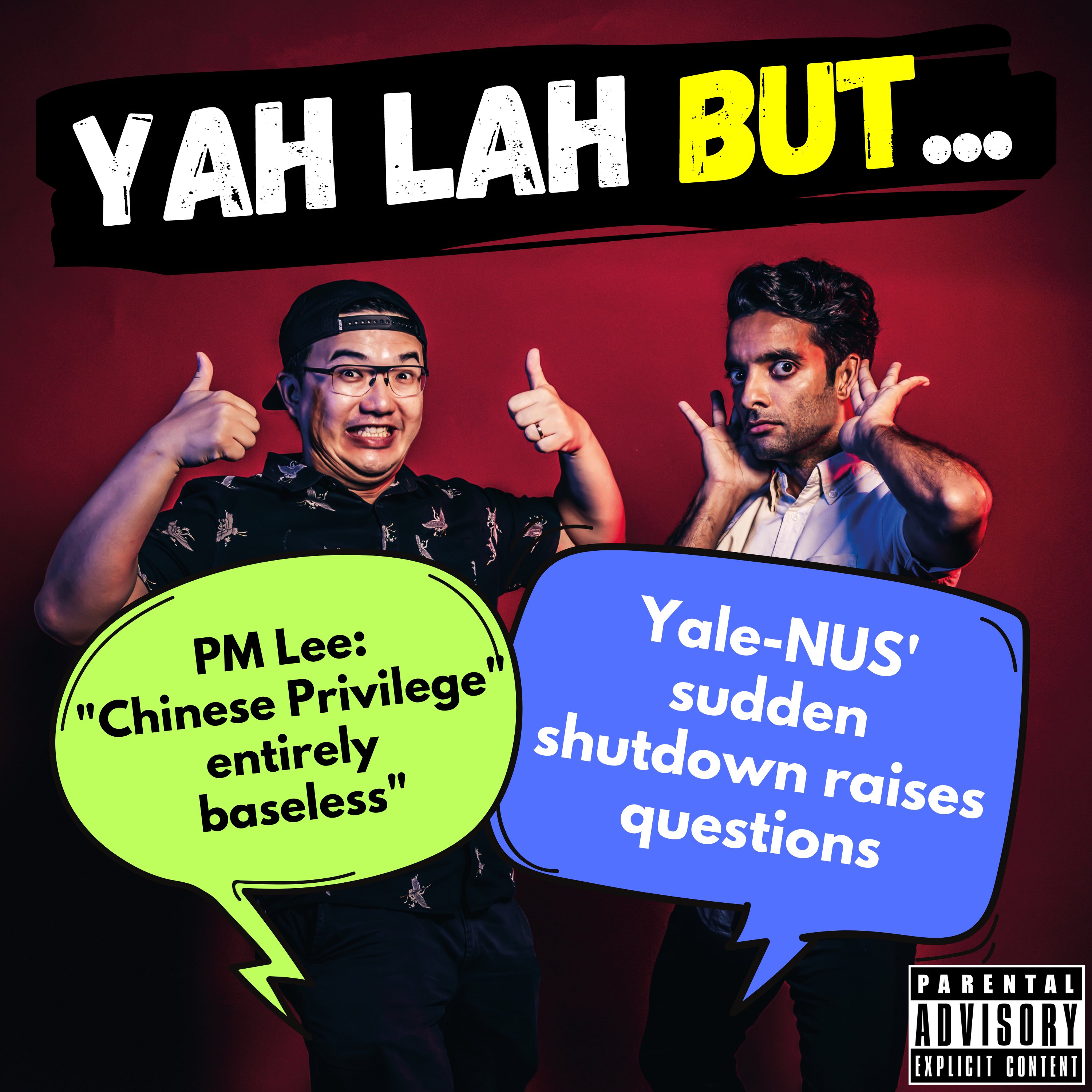 #200 - PM Lee says Chinese Privilege is “entirely baseless” & Yale-NUS announces shock closure