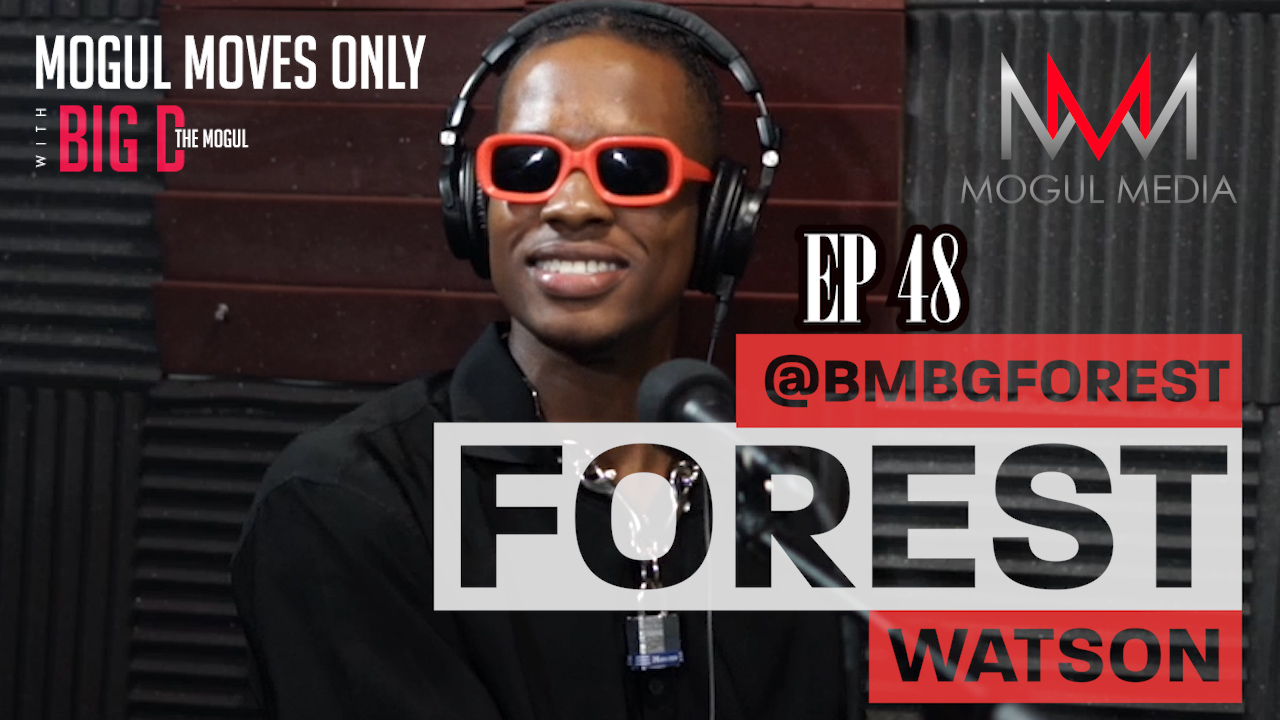 MMO Ep 44: BMBG (be motivated by greatness) Forest Watson