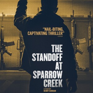 41 - The Standoff at Sparrow Creek