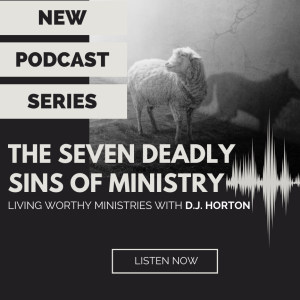 7 Deadly Sins of Ministry Episode 7: Savoring Superficial Pleasures or Possessions over The Savior Ft. Al Mohler President of SBTS
