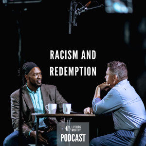 Racism & Redemption- with Guest Speaker, Stephen Splawn