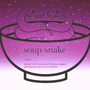 Soup Snakes Til' Death Podcast - Episode 1