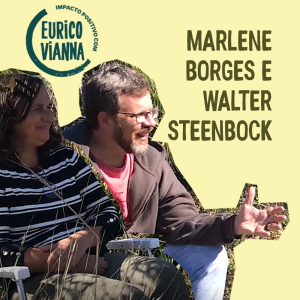 Comunidades Autônomas como Futuro Alternativo com Marlene Borges e Walter Steenbock