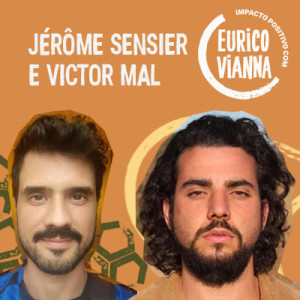 Colapso e biorregionalismo com Jérôme Sensier e Victor Mal