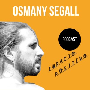Lições da Fazenda Bella com Osmany Segall