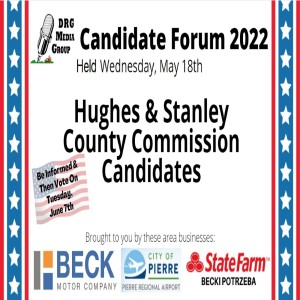 Hughes County Commission and Stanley County Commission candidate forum for June 7, 2022, primary election