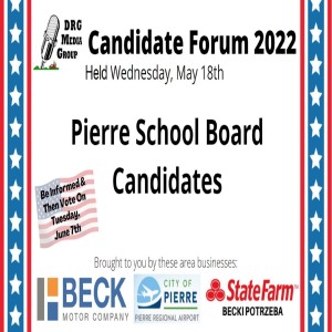 Pierre School Board candidate forum for June 7, 2022, primary election