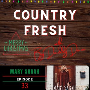 Country Fresh: Mary Sarah - Episode 33