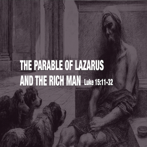 The Parable of Lazarus and the Rich Man