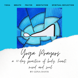 Yoga Prayer Cards for Authentically Living into Your Soul’s Purpose