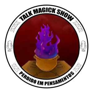 Talk Magick Show | Ep. 01 | Feitiçaria de Iniciantes e o Projeto Humaitá