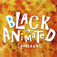 05 - Lorraine Grate, Story Artist and Illustrator, Black N Animated Podcast