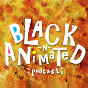 10 -   Princess and the Frog - Black N Animated Podcast