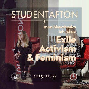 66. From the Archive: Exile, Activism and Feminism – Inna Shevchenko