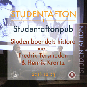 44. Fredrik Tersmeden & Henrik Krantz - Studentboendets historia