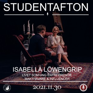 75.Isabella Löwengrip - Livet som ung entreprenör, makthavare och influencer