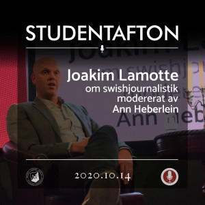 63. Joakim Lamotte om swishjournalistik