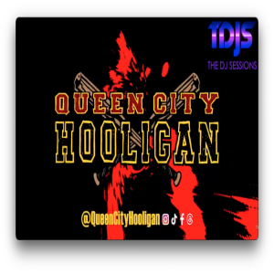 Queen City Hooligan's Exclusive Mix on The DJ Sessions 5/9/24