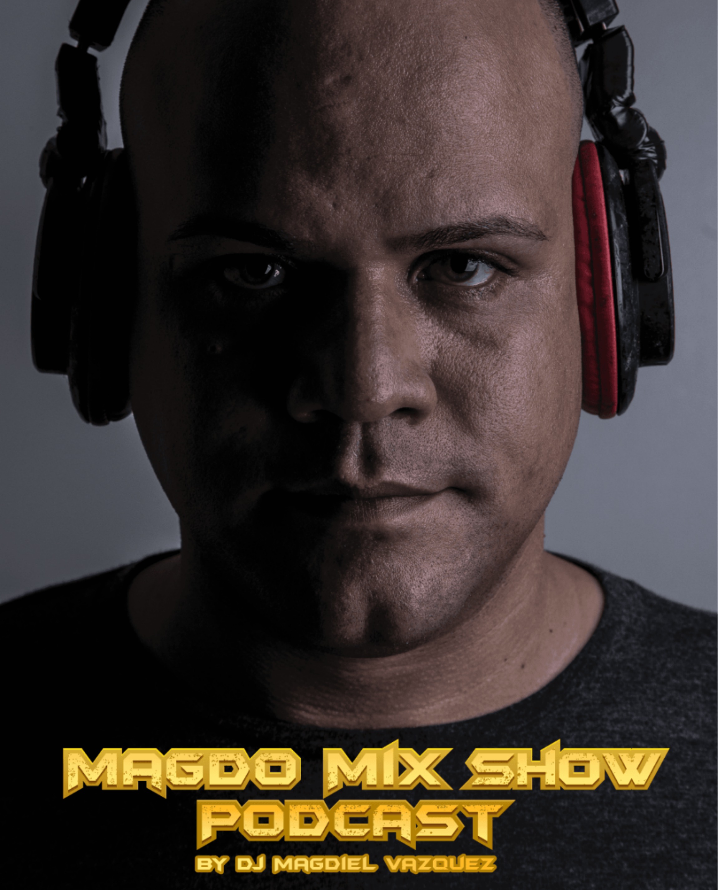 EPISODE # 16 Magdo Mix Show (Mix by Dj Magdiel Vazquez) March 2018