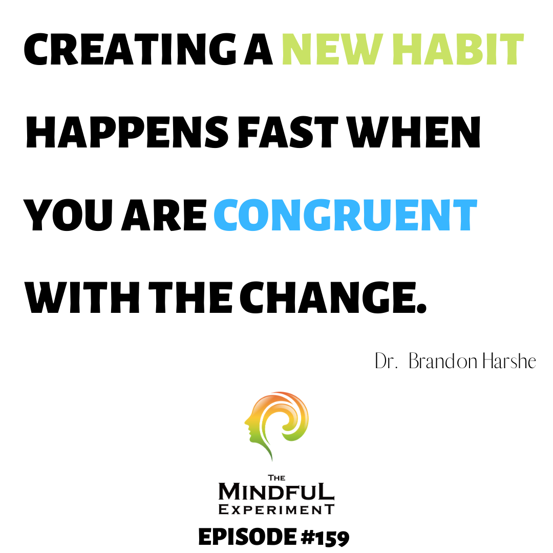 EP#159 - The Harshe Method of Life
