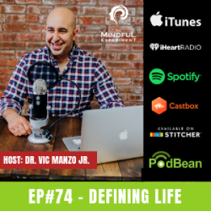 EP#74 - Defining Life