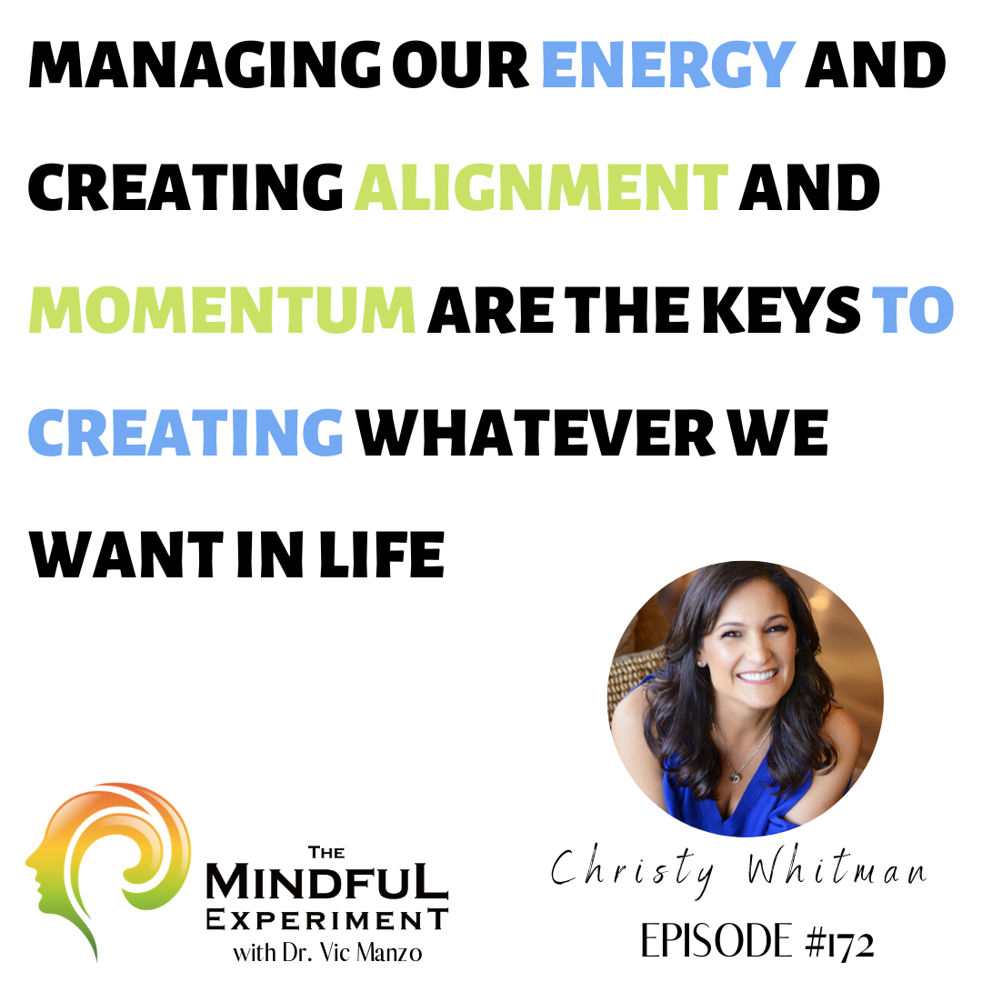 EP#172 - Managing Energy to Attract the Life You Desire