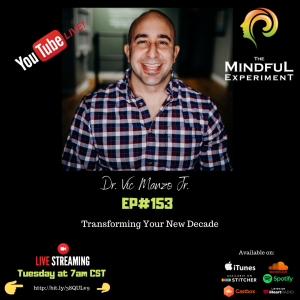 EP#153 - Transforming Your New Decade