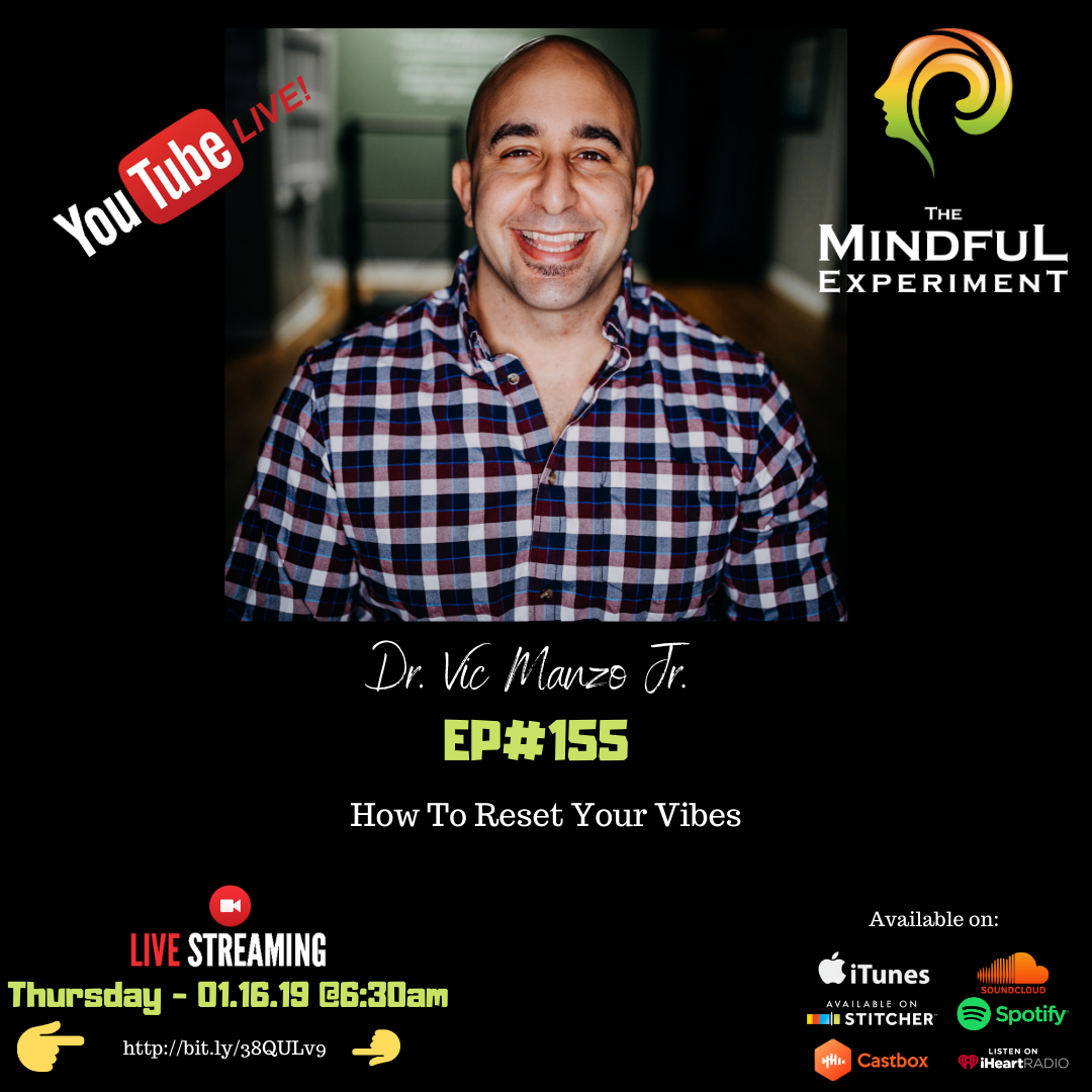 EP#155: How to Reset Your Vibes