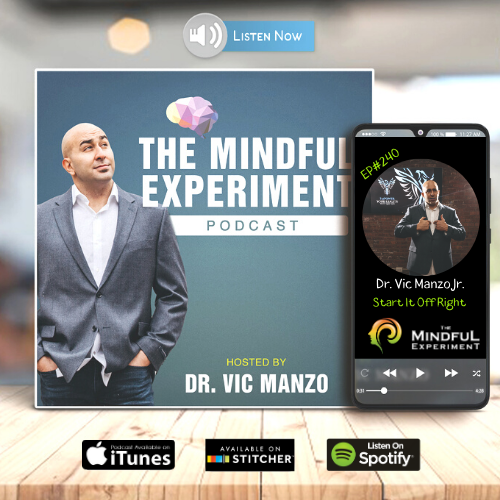 EP#240 - Start It Off Right