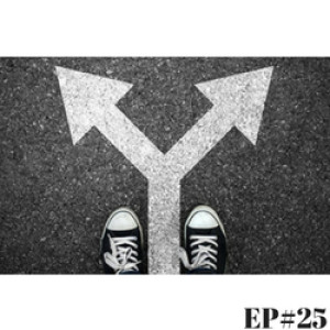 EP#25 - Free Will: The Power to Transform Your Life Within A Split of a Second
