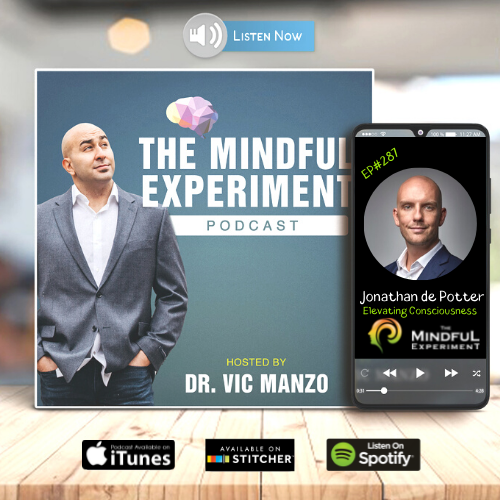 EP#287 - Elevating Consciousness