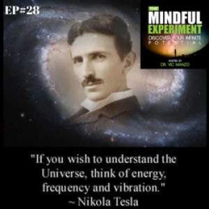 EP#28 - Mastering the Language of the Universe = Mastering Your Life