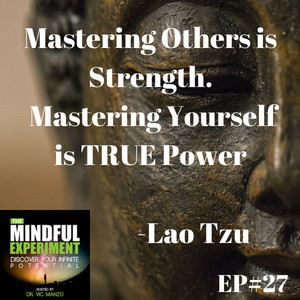 EP#27 - Achieving Anything You Desire Comes Down to One Thing