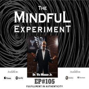 EP#105 - Fulfillment in Authenticity
