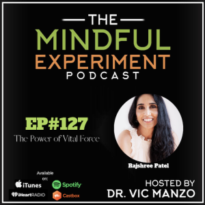EP#127 - The Power of Vital Force