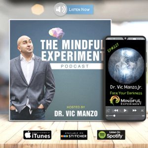 EP#227 - Face Your Darkness