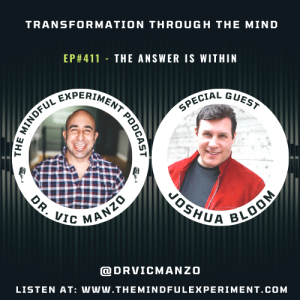 EP#411 - The Answer is Within with Guest: Joshua Bloom