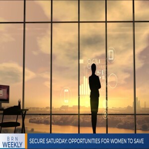 BRN Weekly #1198 | SECURE Saturday: Opportunities for Women to save