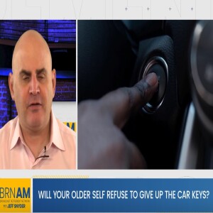 Will your older self refuse to give up the car keys?